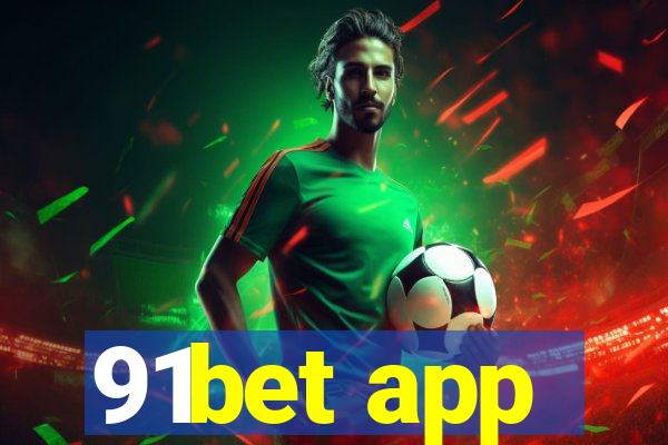 91bet app